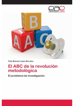 El ABC de la revolución metodológica