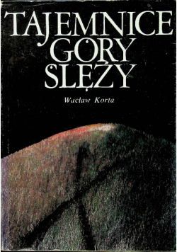 Tajemnice Góry Ślęży