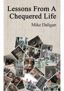 Lessons From A Chequered Life