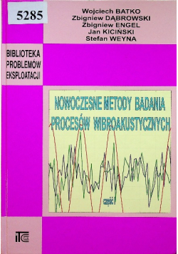 Nowoczesne metody badania procesów wibroakustycznych