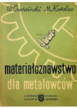 Materiałoznawstwo dla metalowców