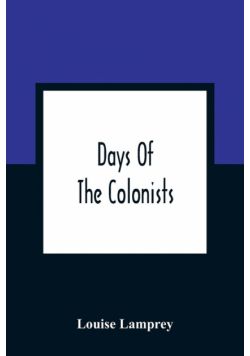 Days Of The Colonists