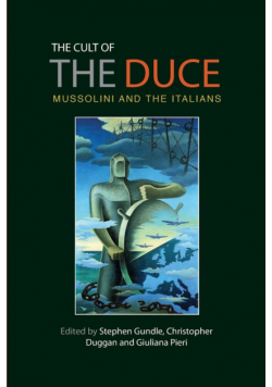The cult of the Duce