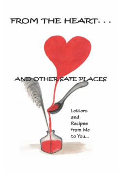 From the Heart and Other Safe Places