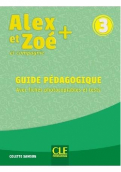 Alex et Zoe plus 3 przewodnik metodyczny