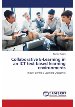 Collaborative E-Learning in an ICT text based learning environments