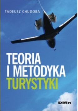 Teoria i metodyka turystyki