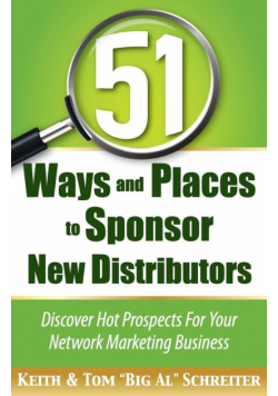 51 Ways and Places to Sponsor New Distributors