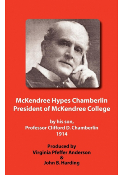 McKendree Hypes Chamberlin, President of McKendree College