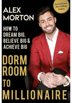 Dorm Room to Millionaire
