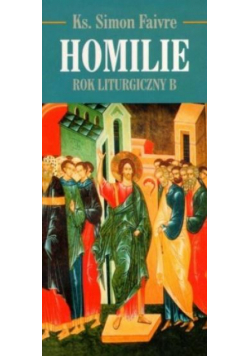 Homilie. Rok Liturgiczny B
