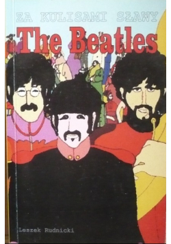 Za kulisami sławy The Beatles