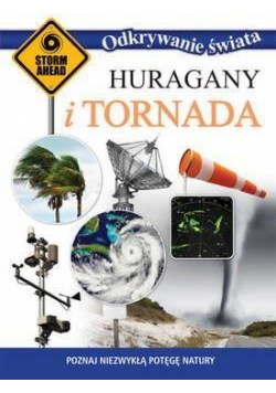 Odkrywanie świata. Huragany i tornada