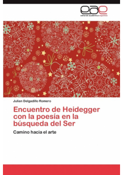 Encuentro de Heidegger Con La Poesia En La Busqueda del Ser