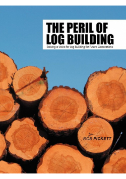The Peril of Log Building