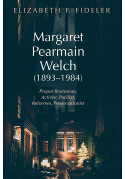 Margaret Pearmain Welch (1893-1984)