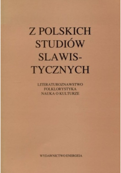 Z polskich studiów slawistycznych Literaturoznawstwo folklorystyka