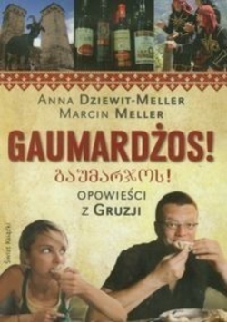 Gaumardżos Opowieści z Gruzji