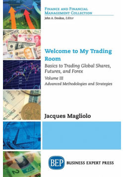 Welcome to My Trading Room, Volume III