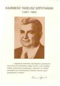Kazimierz Tadeusz Szpotański 1887 - 1966