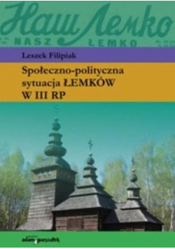 Społeczno-polityczna sytuacja ŁEMKÓW w III RP