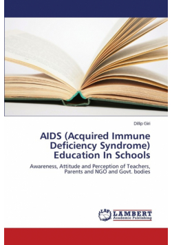 AIDS (Acquired Immune Deficiency Syndrome) Education In Schools