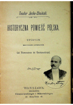 Historyczna powieść polska, 1899r