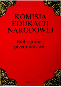 Komisja Edukacji Narodowej Bibliografia przedmiotowa