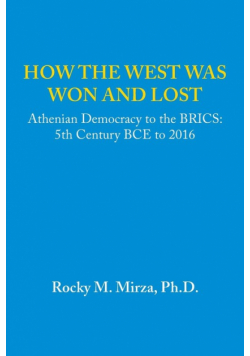 How the West was Won and Lost