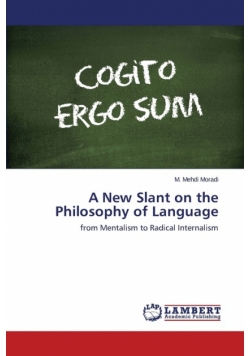 A New Slant on the Philosophy of Language