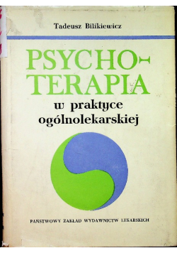 Psychoterapia w praktyce ogólnolekarskiej