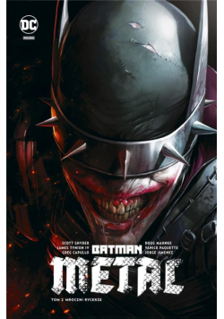 Batman Metal T.2 Mroczni Rycerze