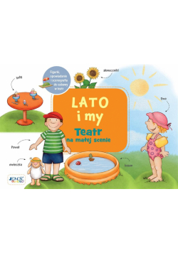 Lato i my. Teatr na małej scenie