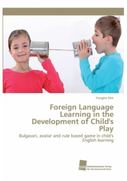 Foreign Language Learning in the Development of Child's Play