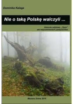 Nie o taką Polskę walczyli dedykacja autora