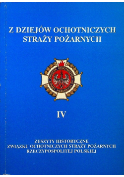 Z dziejów ochotniczych straży pożarnych