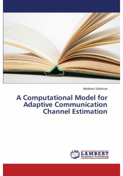 A Computational Model for Adaptive Communication Channel Estimation