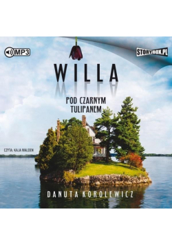 Willa pod Czarnym Tulipanem. Audiobook