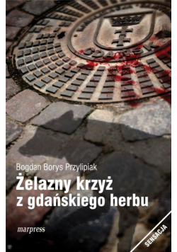 Żelazny krzyż z gdańskiego herbu