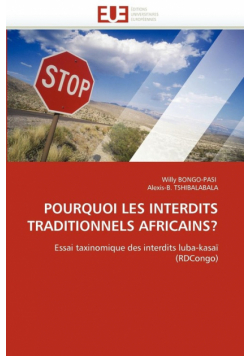 Pourquoi les interdits traditionnels africains?