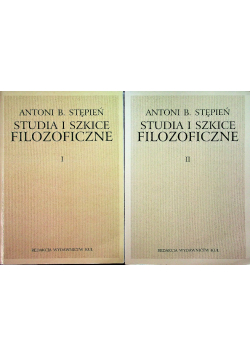 Studia i szkice filozoficzne Tom I i II