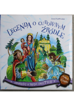Legenda o cudownym źródle