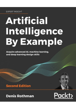 Artificial Intelligence By Example - Second Edition