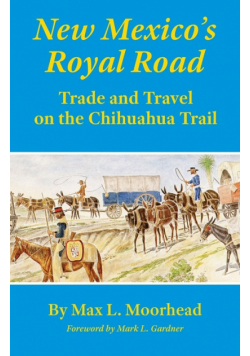 New Mexico's Royal Road