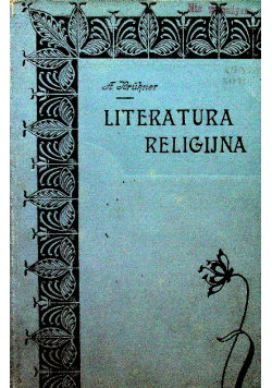 Literatura Religijna w Polsce średniowiecznej 1902 r
