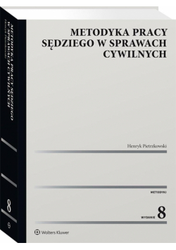 Metodyka pracy sędziego w sprawach cywilnych