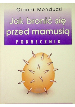 Jak bronić się przed mamusią  Podręcznik
