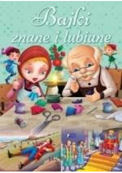 Bajki znane i lubiane