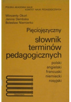Pięciojęzyczny słownik terminów pedagogicznych