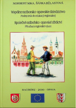 Wspólne raciborsko - opawskie dziedzictwo